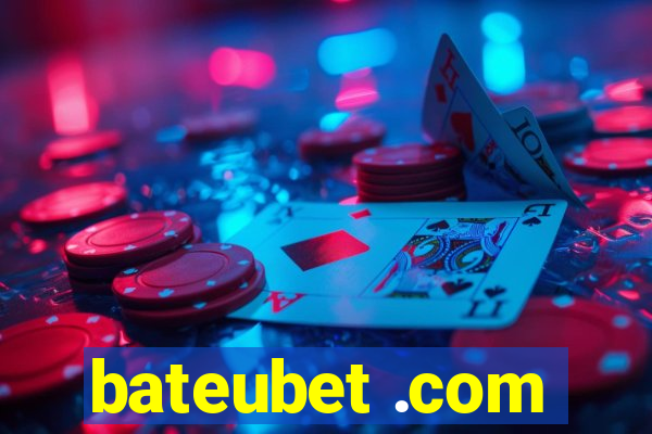 bateubet .com